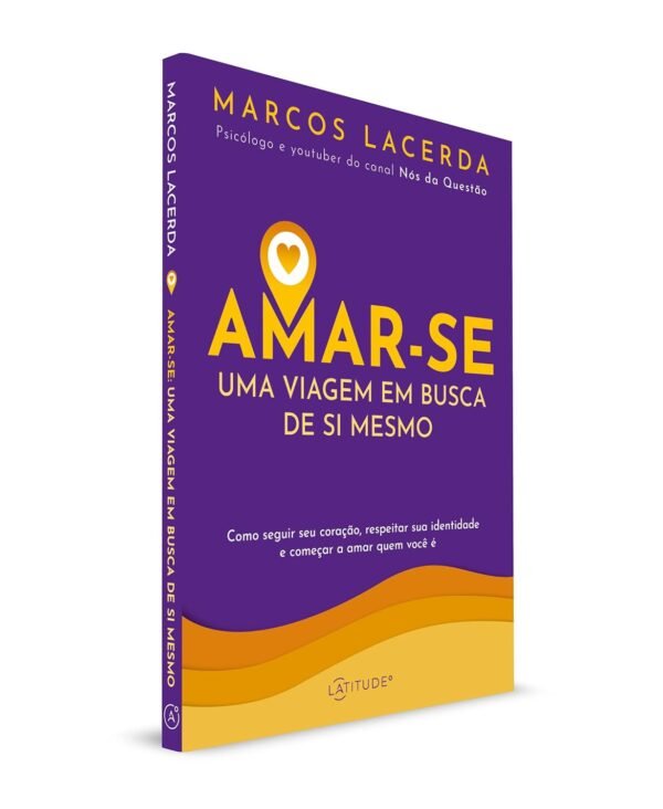 Amar se Uma viagem em busca de si mesmo 2