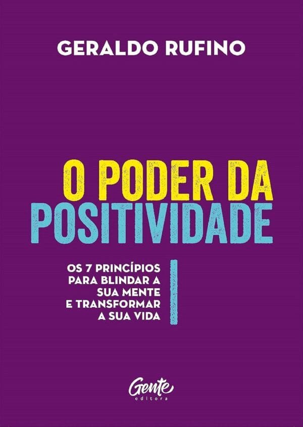 geraldo ruffino o poder da positividade